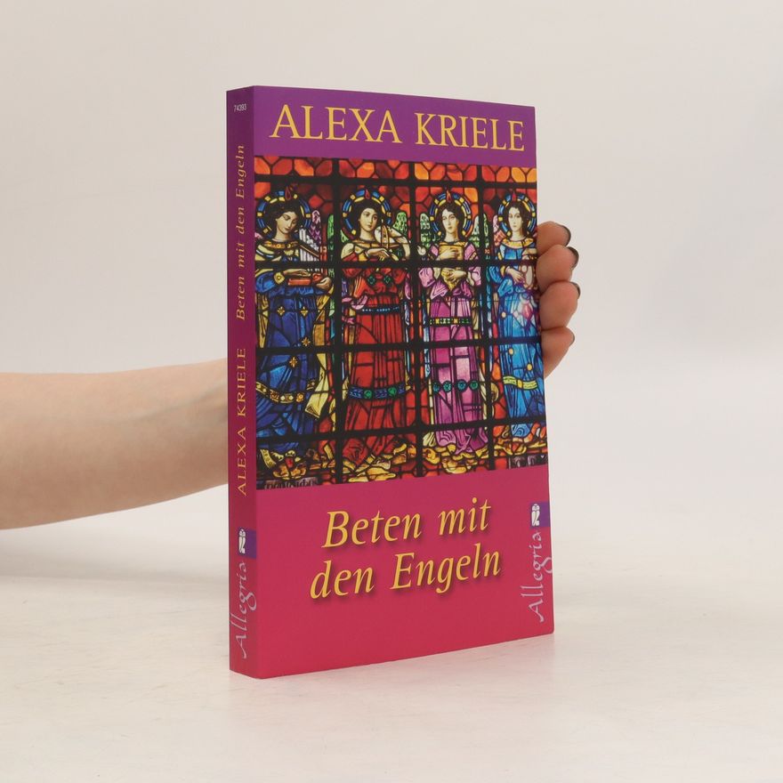 Alexa Kriele Beten mit den Engeln