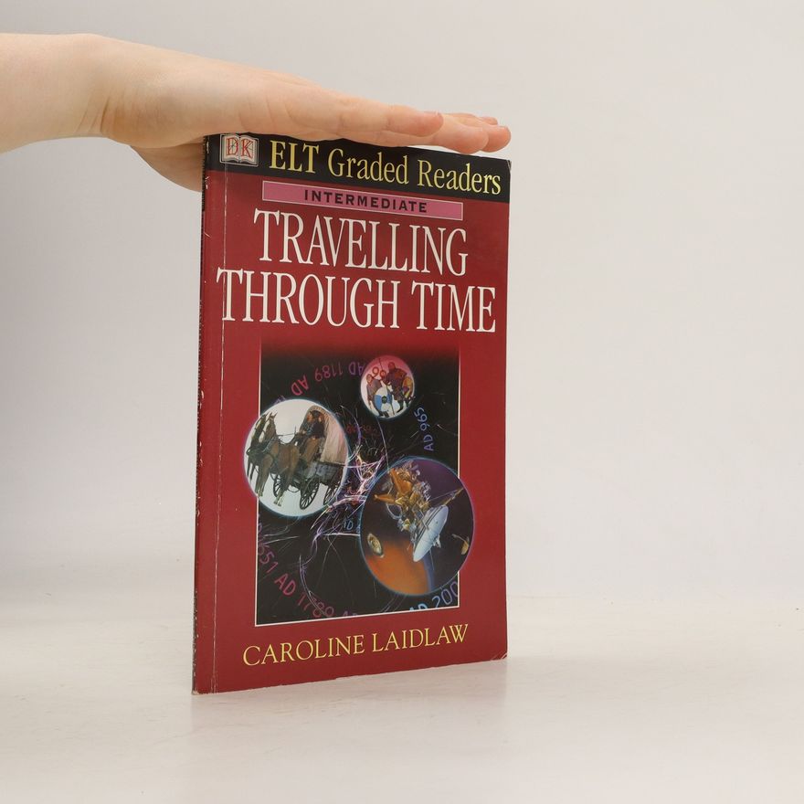 Caroline Laidlaw Travelling through time