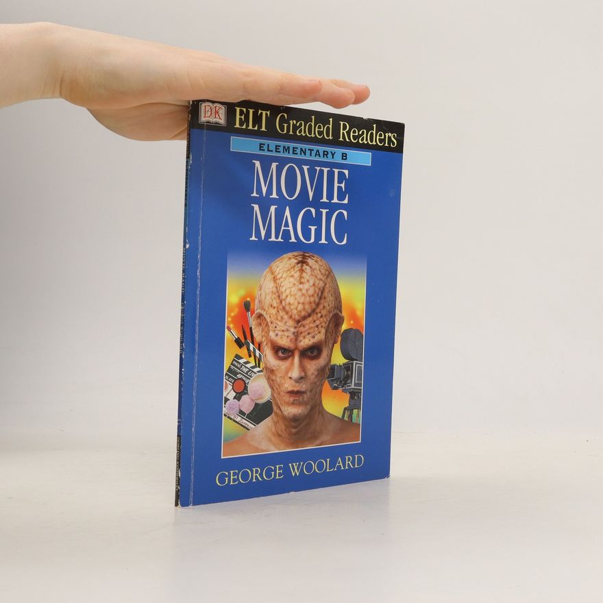 George C. Woolard Movie Magic