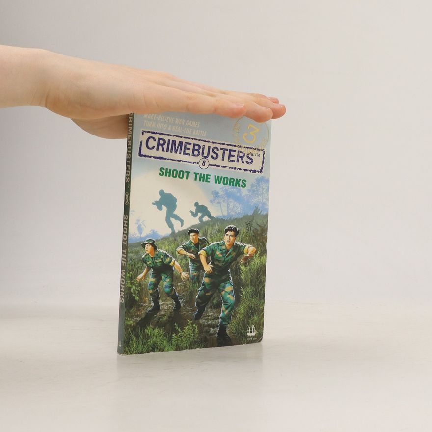 Robert Arthur Jr. Crimebusters 8. Shoot the Works