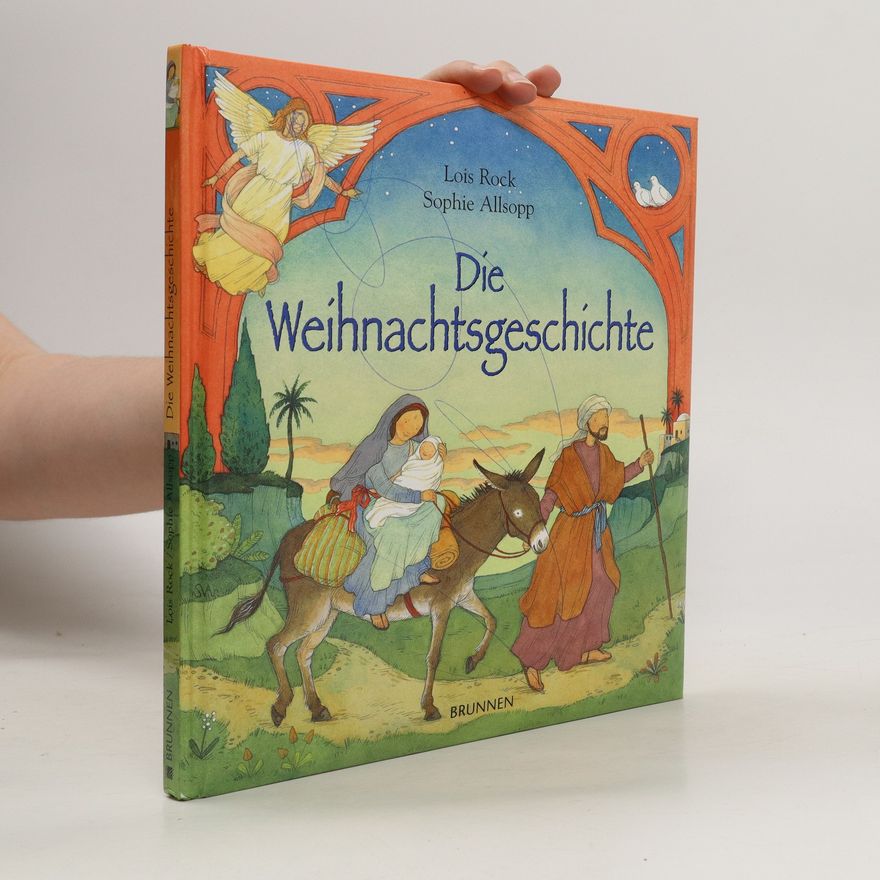 Lois Rock Die Weihnachtsgeschichte