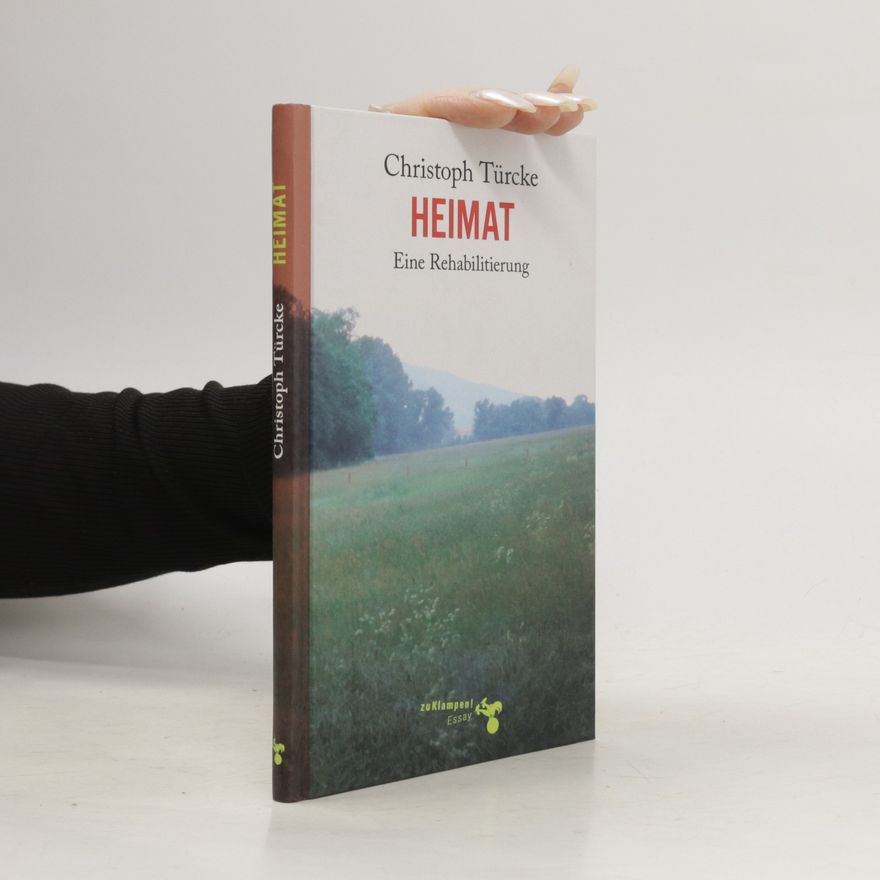 Christoph Türcke Heimat