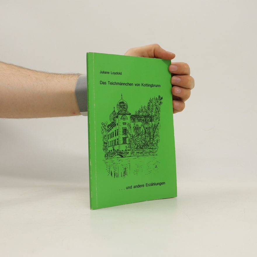 Juliane Loydold Das Teichmännchen von Kottingbrunn