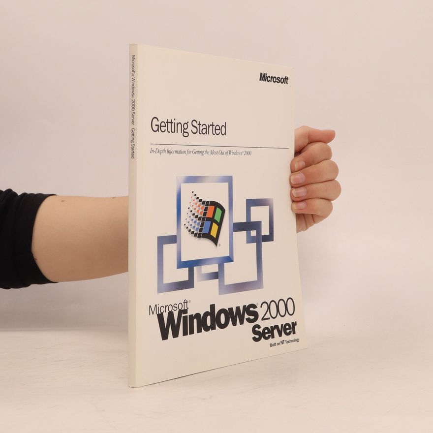 Kolektiv autorů Microsoft Windows 2000 Server. Getting Started