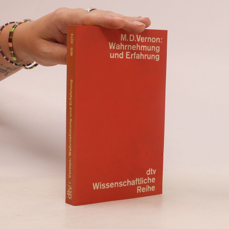 M. D. Vernon Wahrnehmung und Erfahrung
