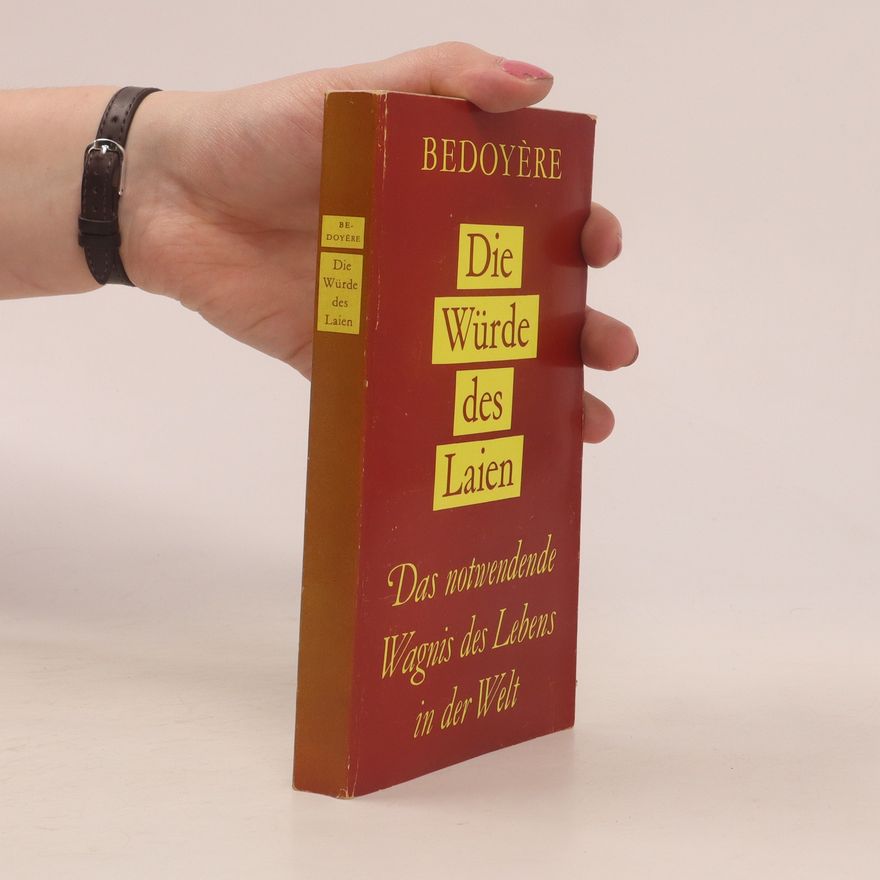Bedoyère Die Würde der Laien