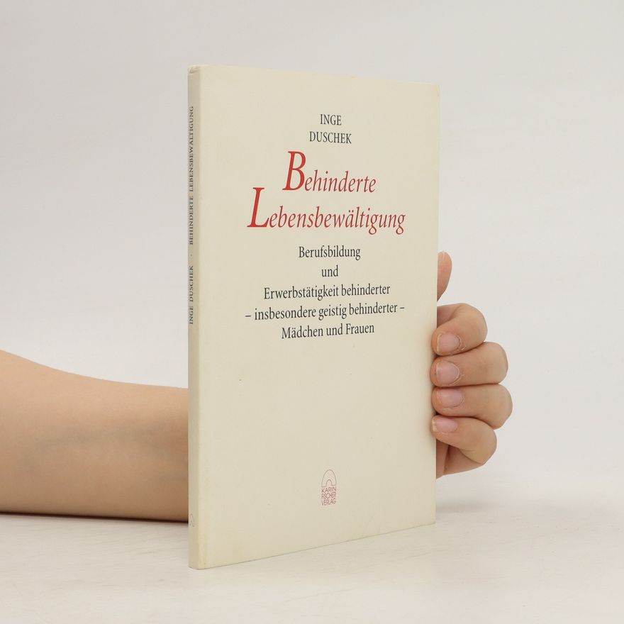 Inge Duschek Behinderte Lebensbewältigung