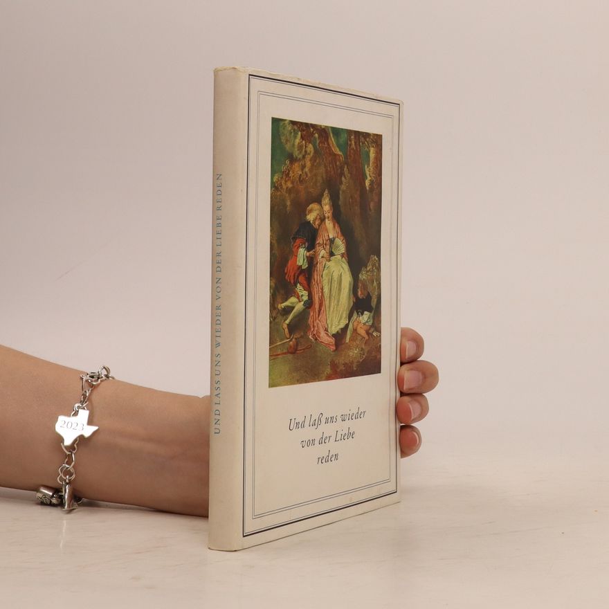 Autorenkollektiv Und Lass uns wieder von der Liebe reden