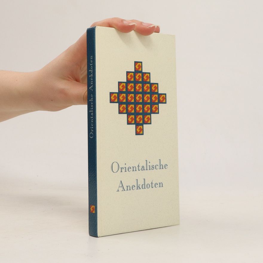 Autorenkollektiv Orientalische Anekdoten