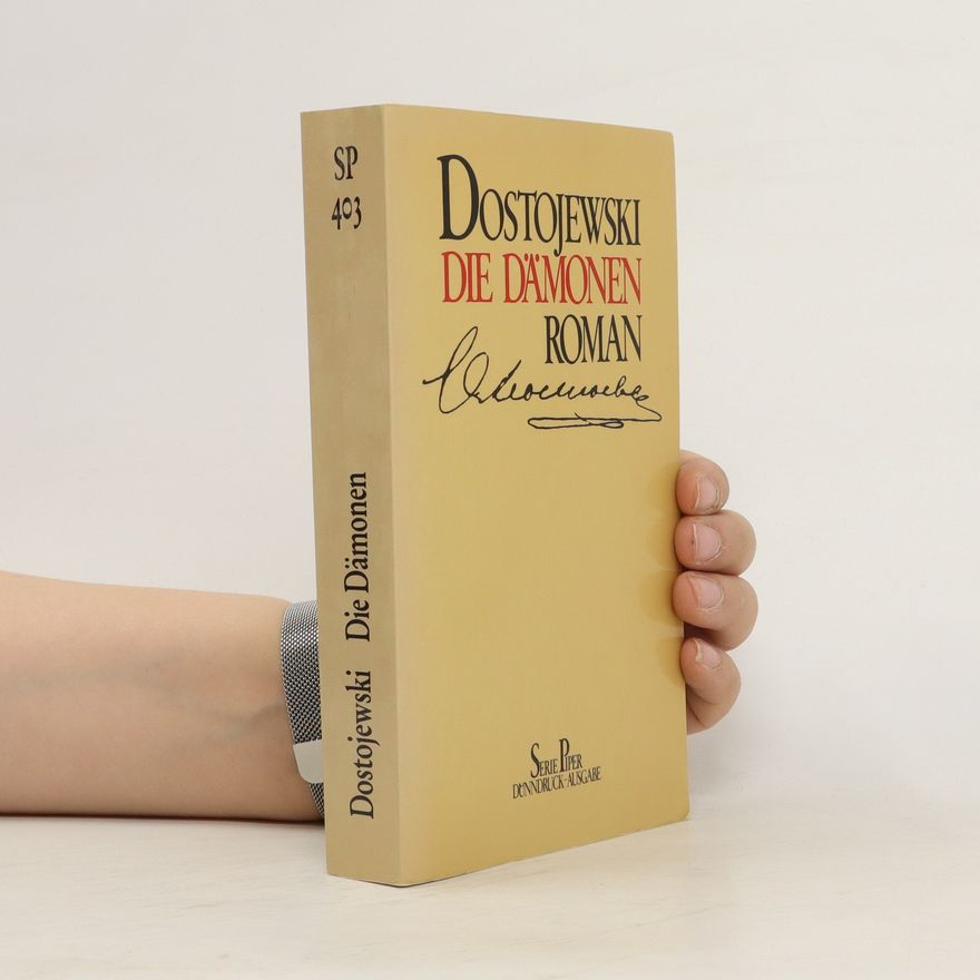 Fjodor Michailowitsch Dostojewski Die Dämonen