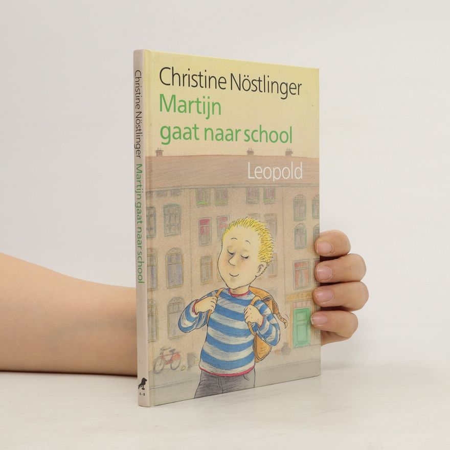 Christine Nöstlingerová Martijn gaat naar school