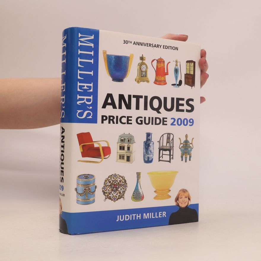 Judith Miller Antiques Price Guide 2009