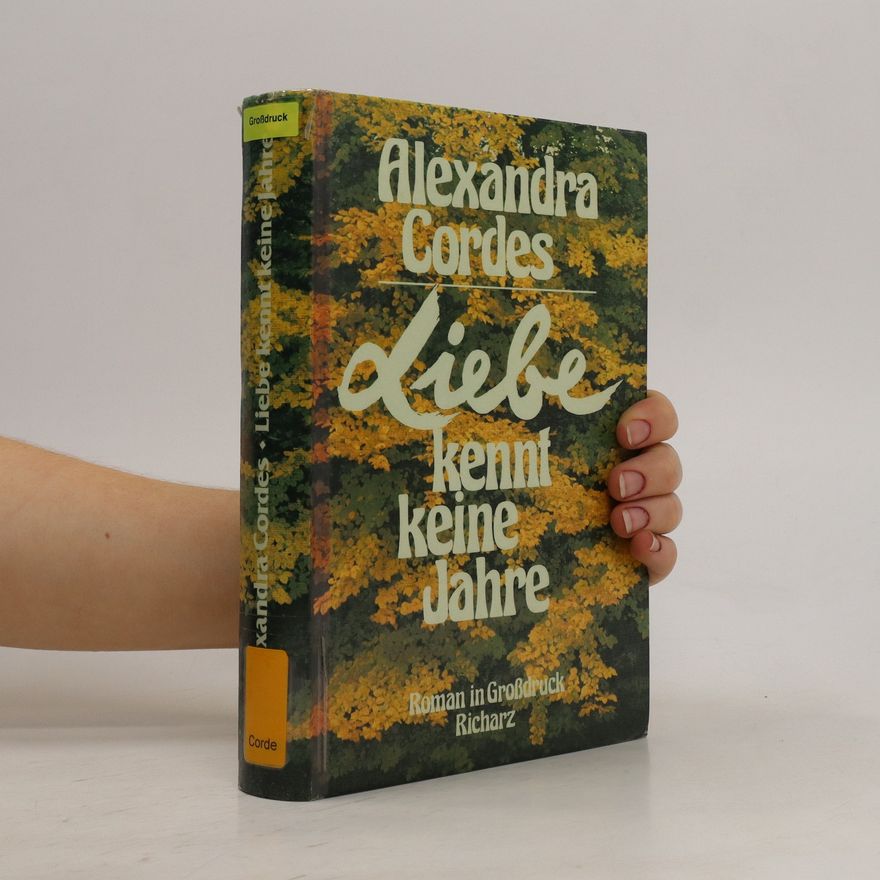 Alexandra Cordes Liebe kennt keine Jahre