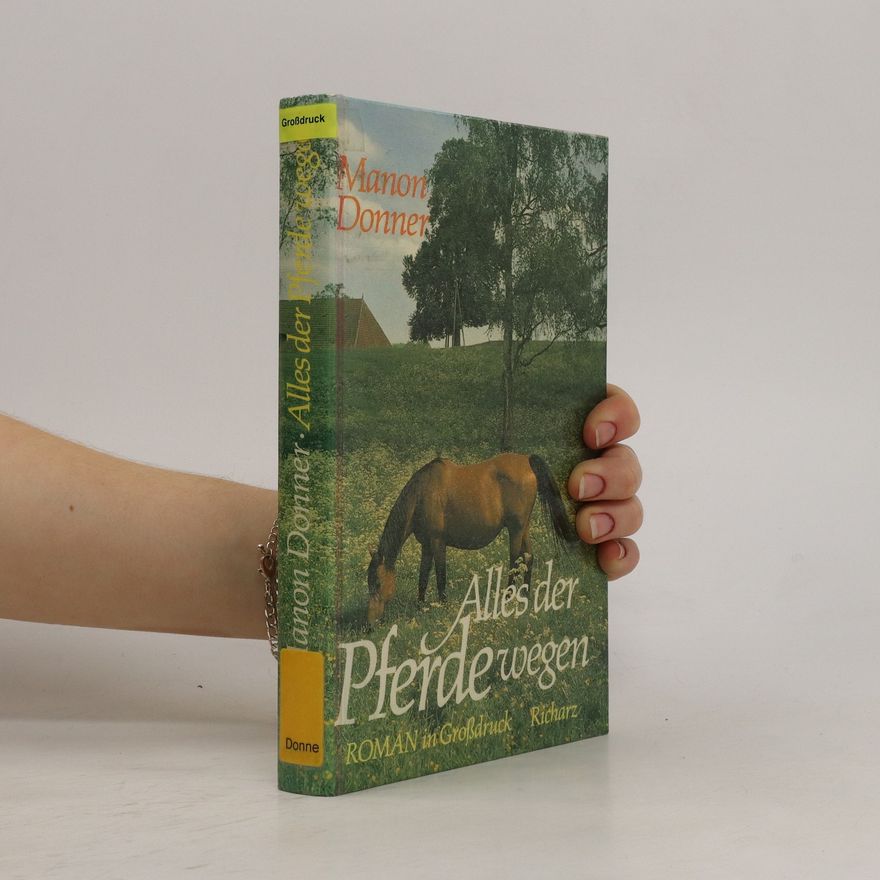 Manon Donner Alles der Pferde wegen