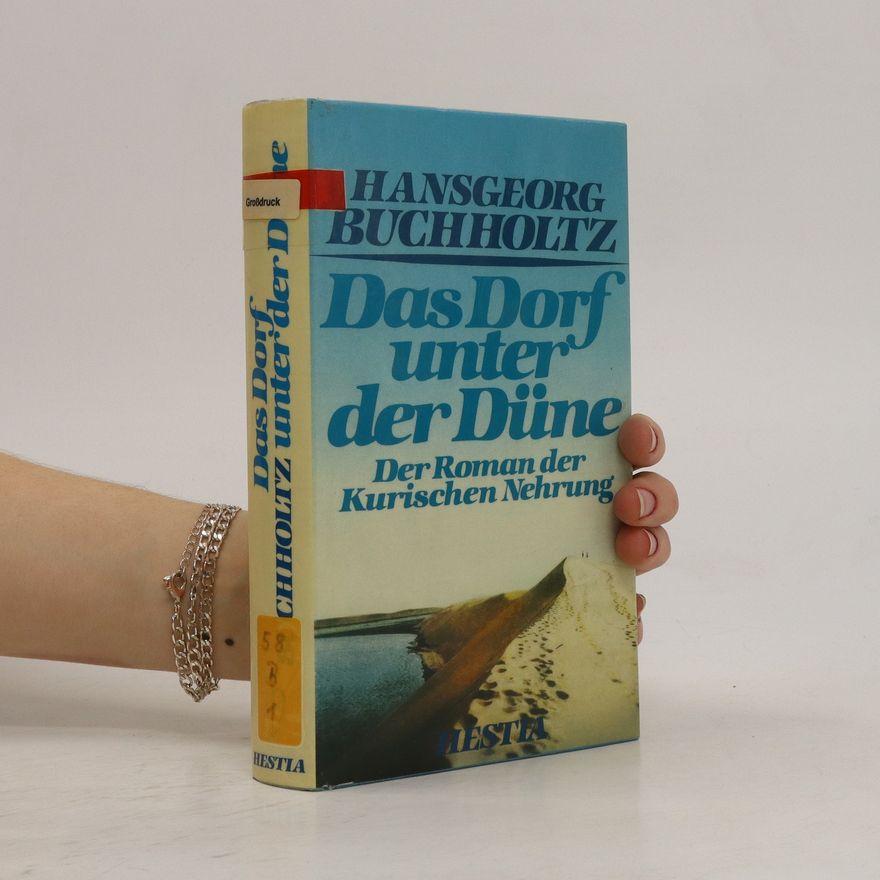 Hansgeorg Buchholtz Das Dorf unter der Düne