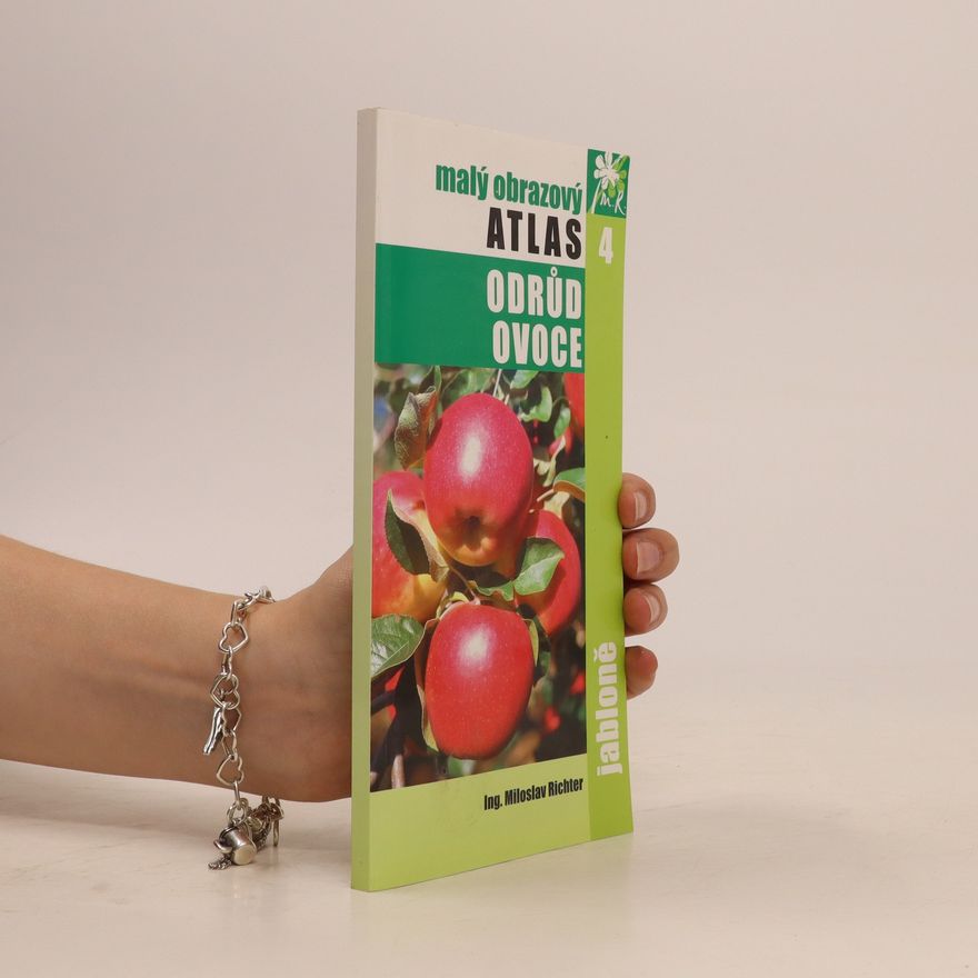 Miloslav Richter Malý obrazový atlas odrůd ovoce. 4, Jabloně