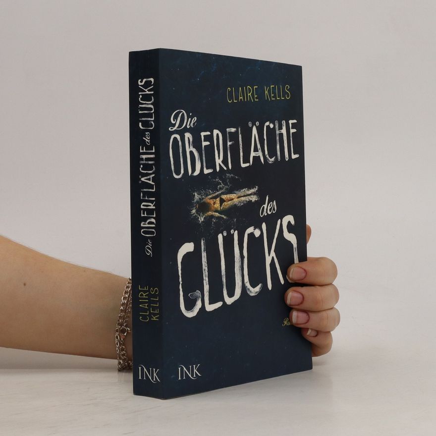 Claire Kells Die Oberfläche des Glücks