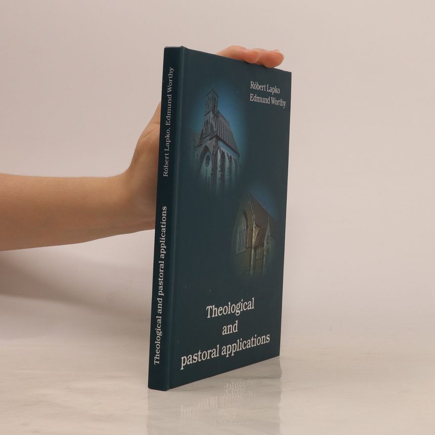 Edmund Worthy Theological and Pastoral Applications
