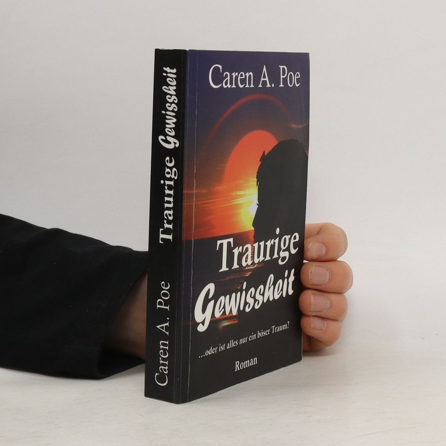 Caren Anne Poe Traurige Gewissheit