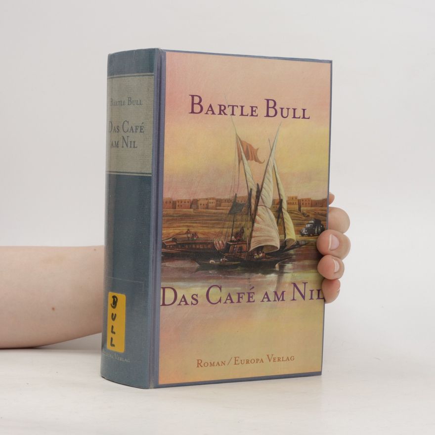 Bartle Bull Das Café Am Nil