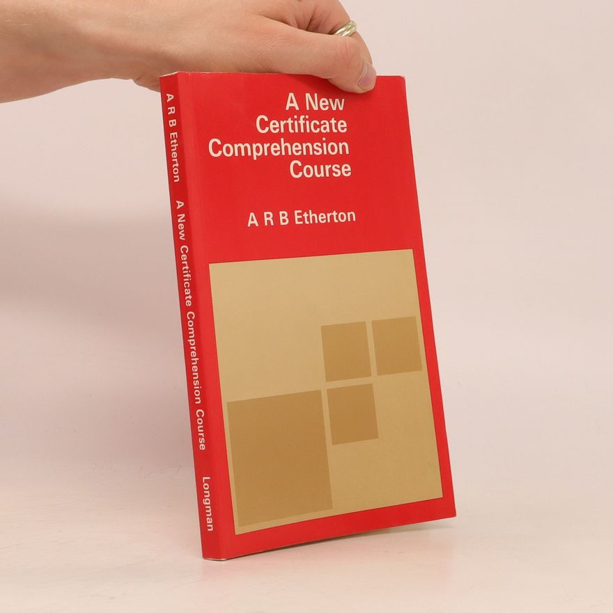 Alan Roy Brian Etherton A New Certificate Comprehension Course