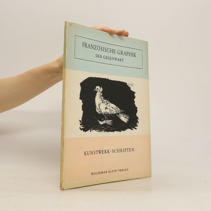 Various authors Französische Graphik der Gegenwart