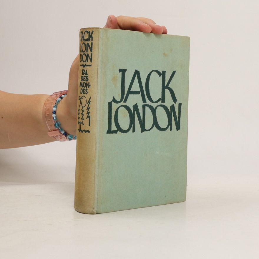 Jack London Tal des Mondes