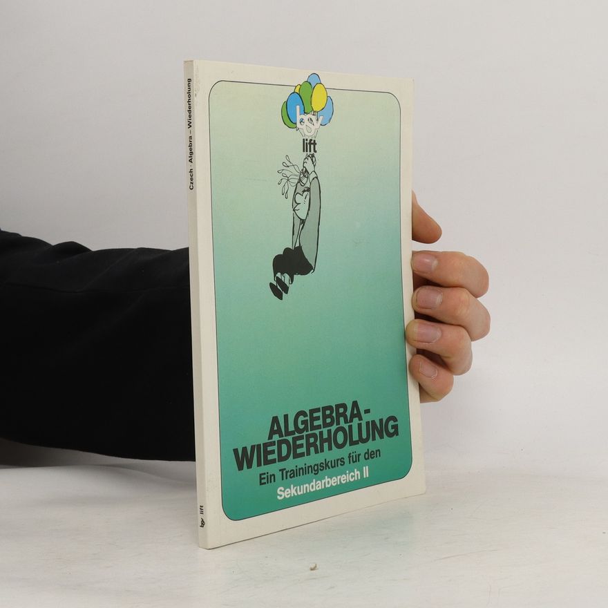 Walter Czech Algebra - Wiederholung