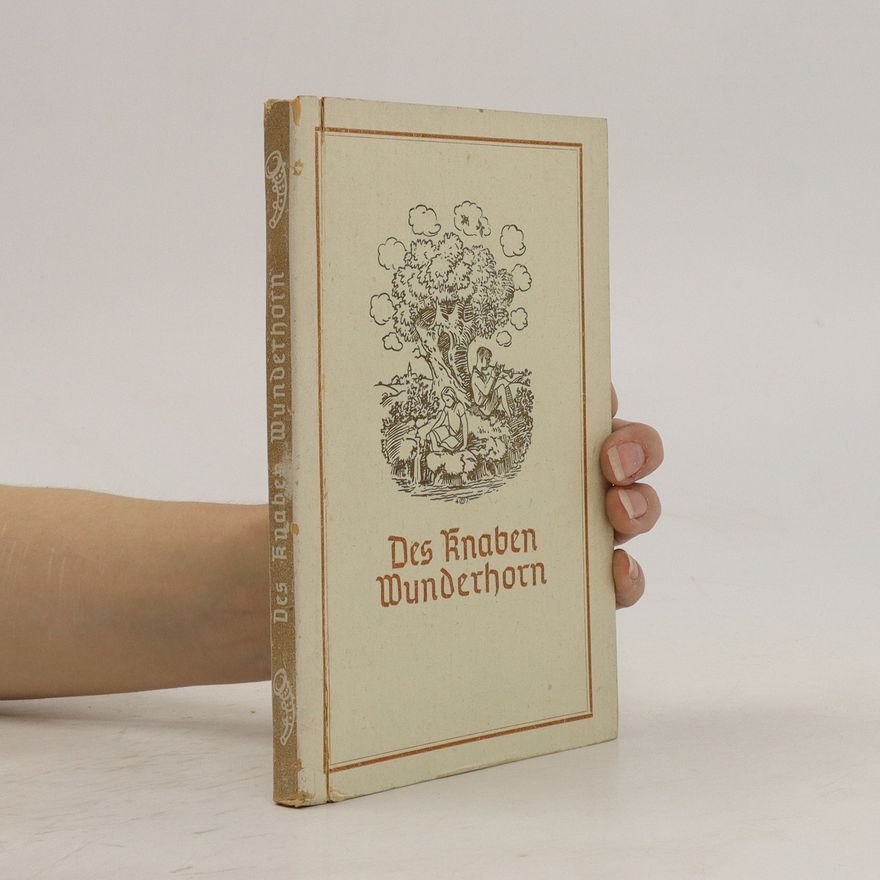 Various authors Des knaben Wunderhorn