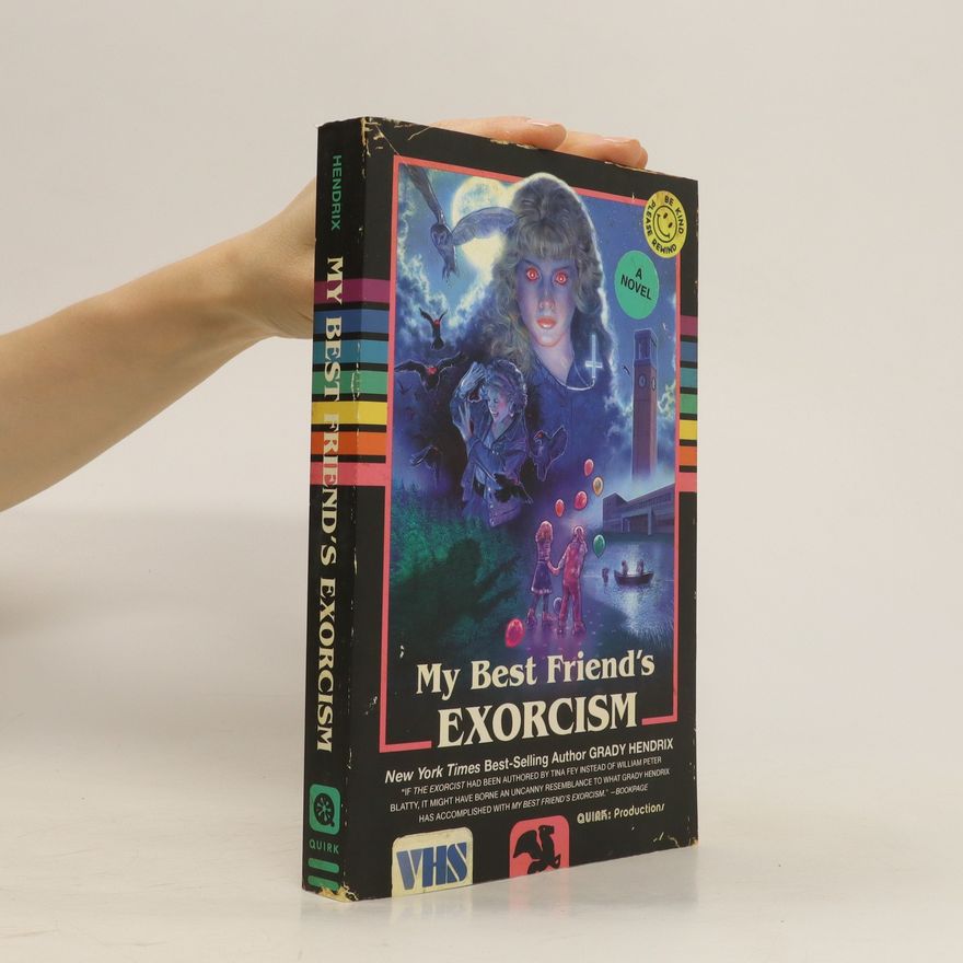 Grady Hendrix My Best Friend's Exorcism