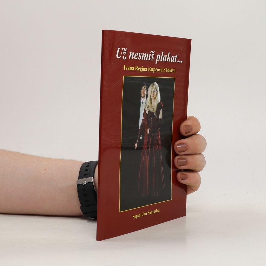 Jan Saavedra Už nesmíš plakat...