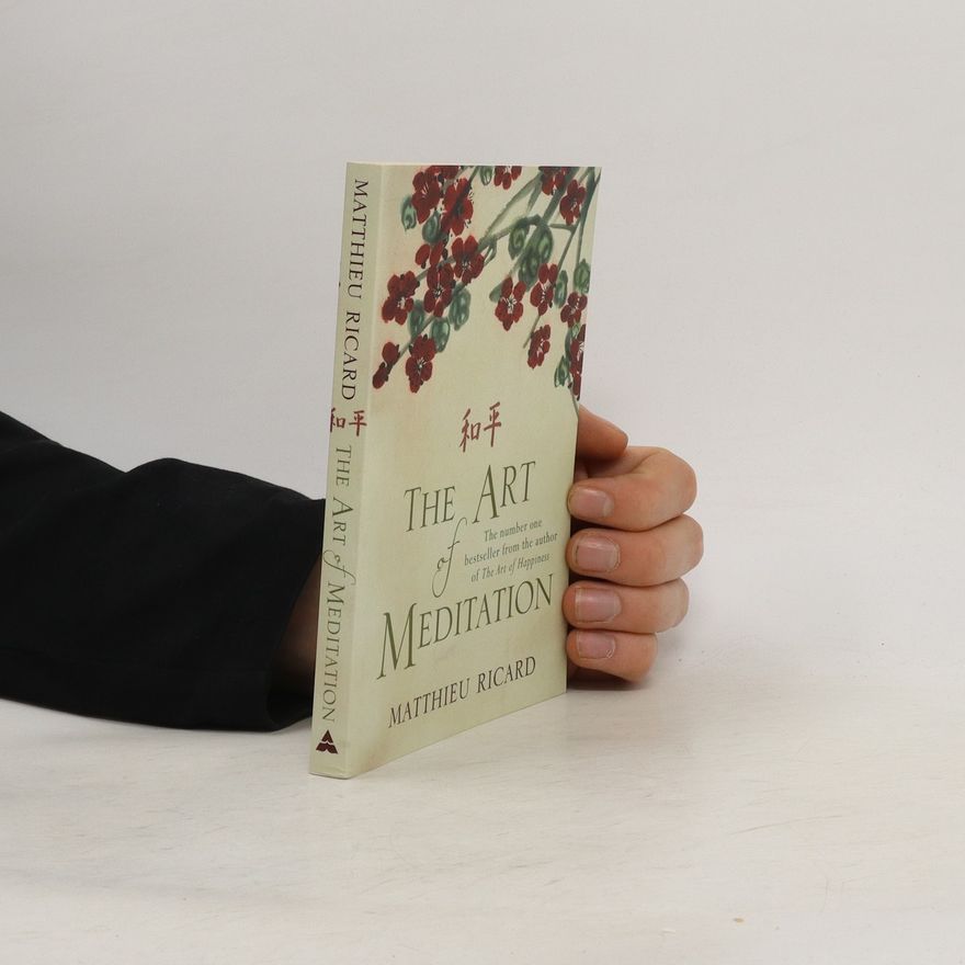Matthieu Ricard Art of Meditation