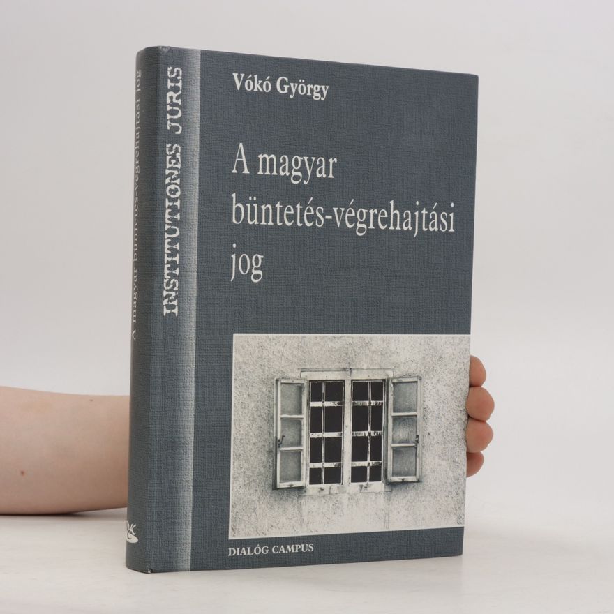 György Vókó Magyar büntetés-végrehajtási jog