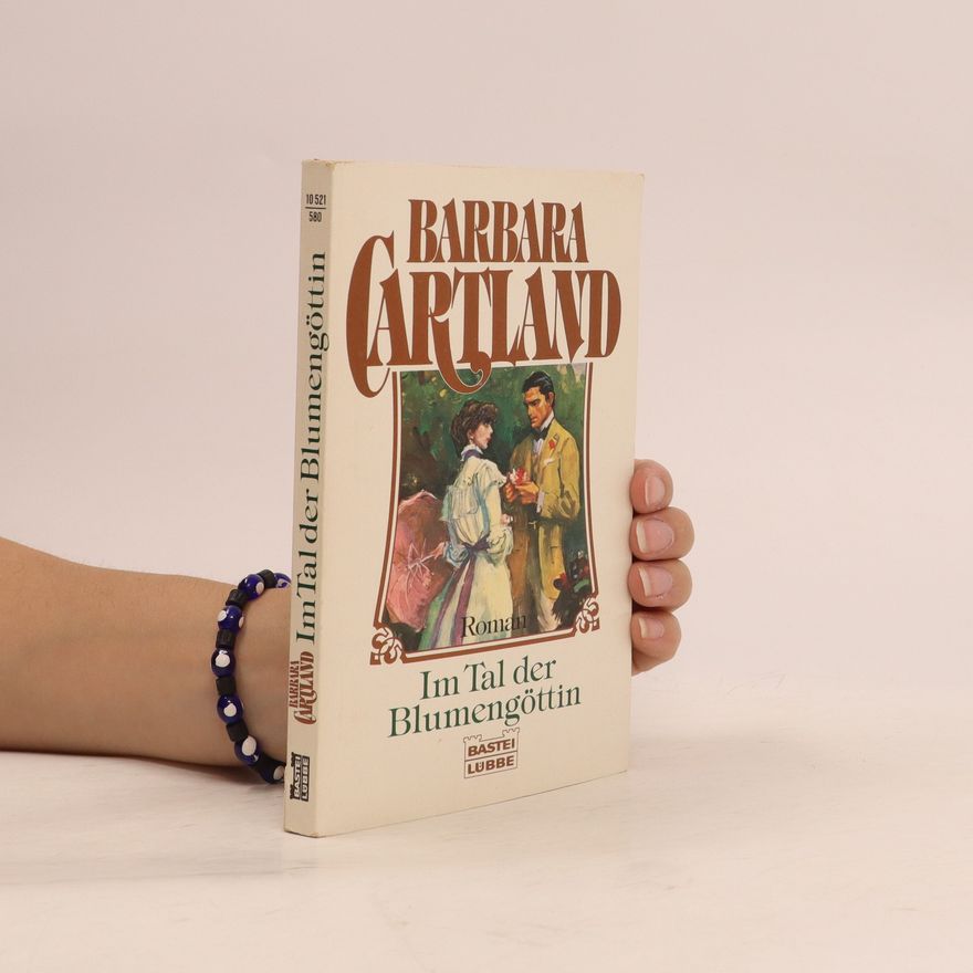 Barbara Cartland Im Tal der Blumengöttin