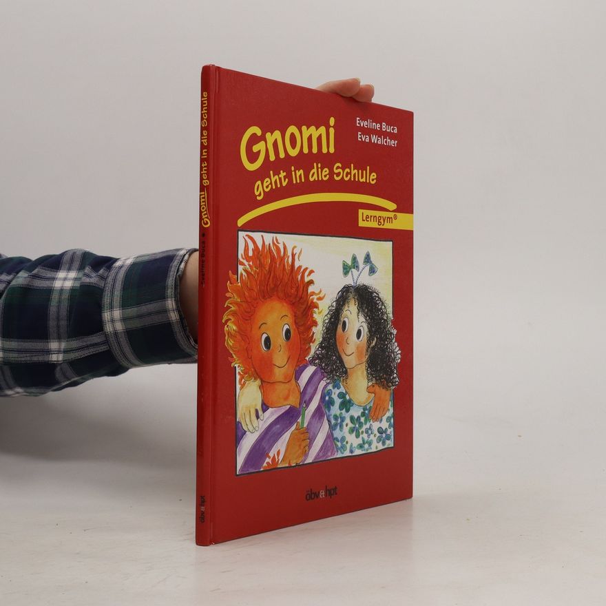 Eveline Buca Gnomi geht in die Schule