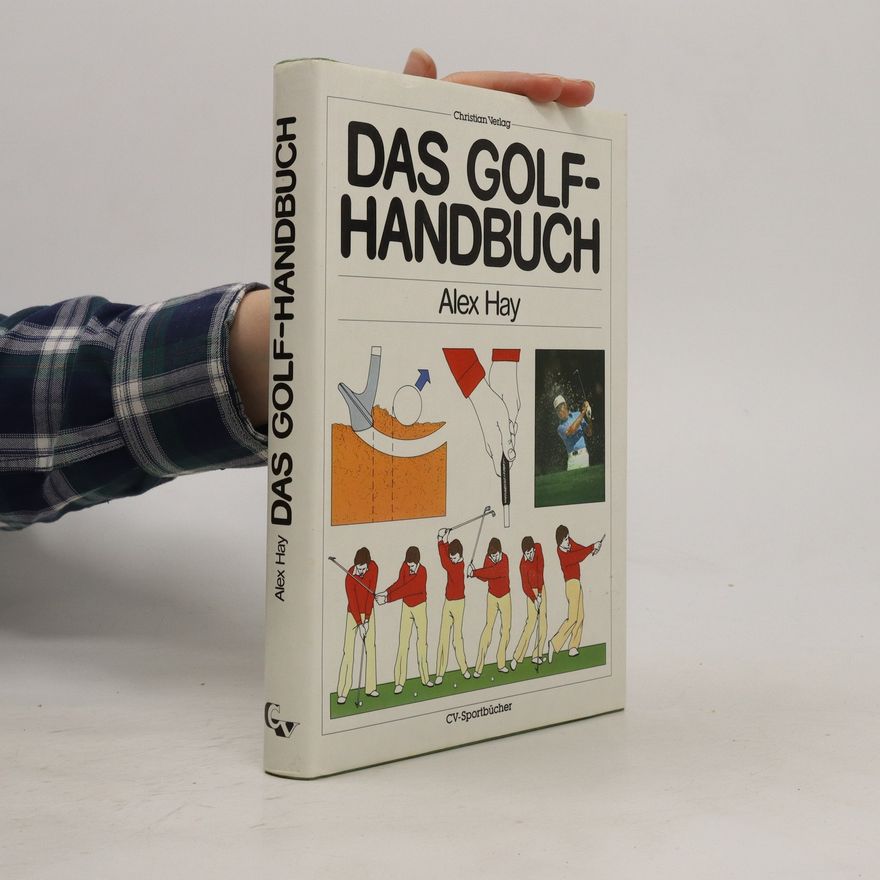 Alex Hay Das Golf-Handbuch