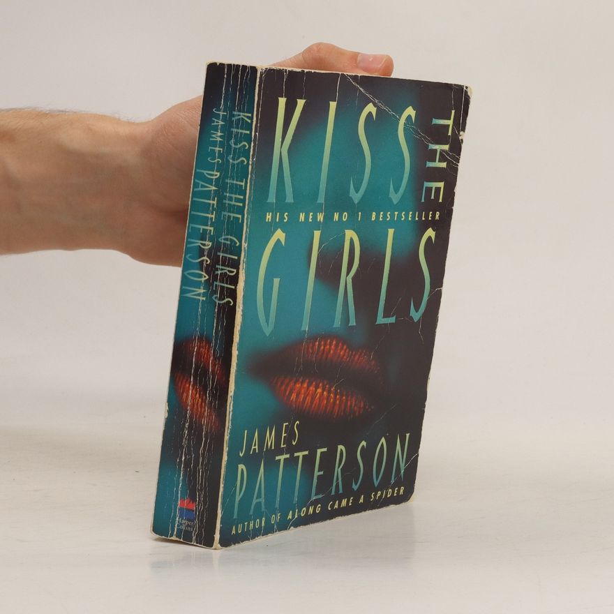 James Patterson Kiss the girls
