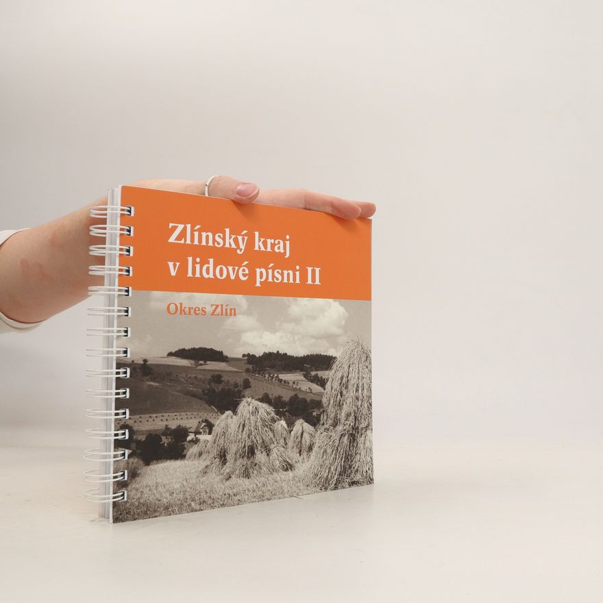 Lucie Uhlíková Zlínský kraj v lidové písni II