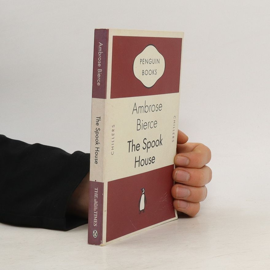 Ambrose Bierce The Spook House