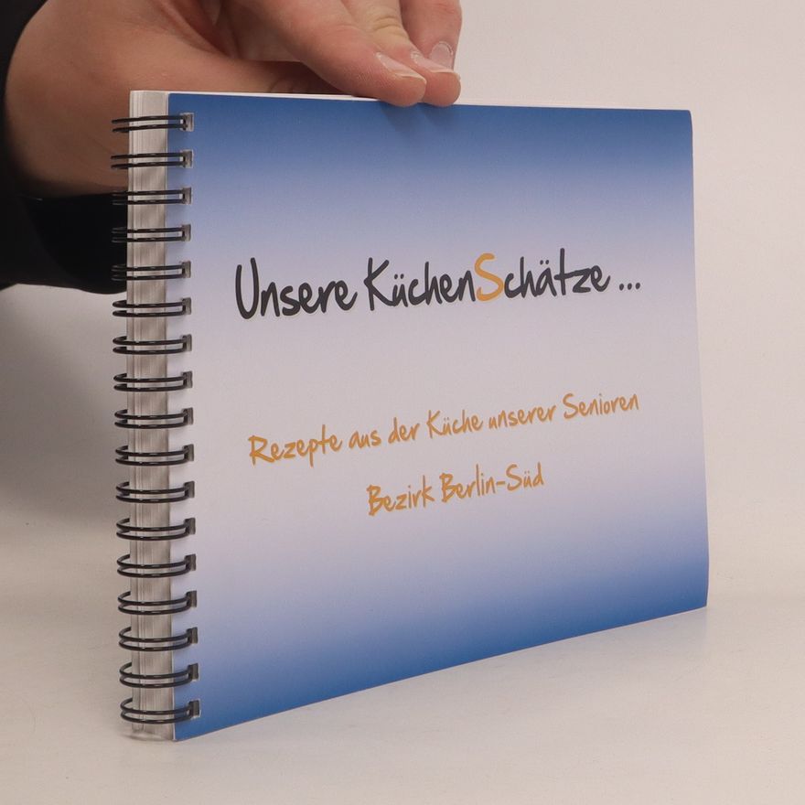 Kolektiv autorů Unsere KüchenSchätze