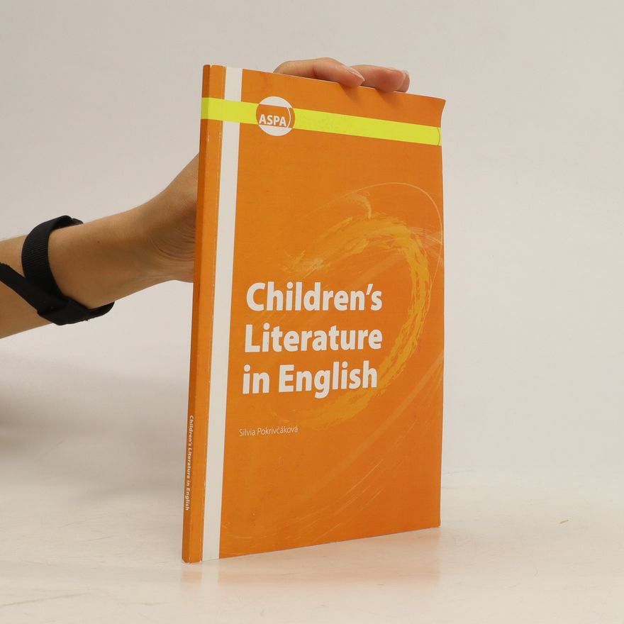 Silvia Pokrivčáková Children's Literature in English