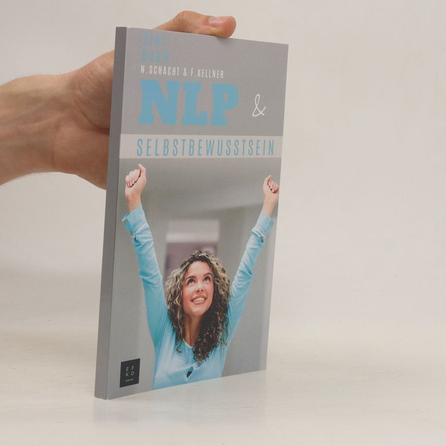 Nikolas Schacht  NLP & Selbstbewusstsein