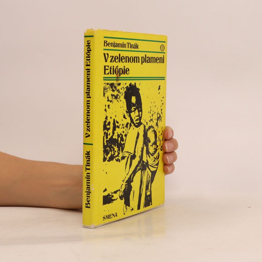 Benjamín Tinák V zelenom plameni Etiópie