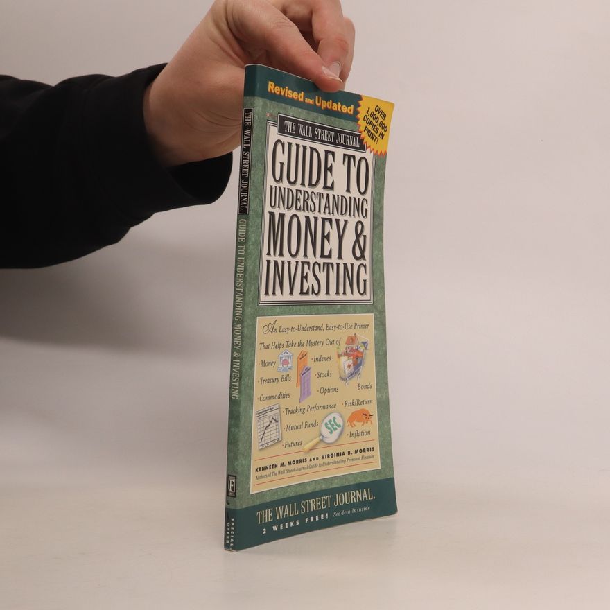 Kenneth M. Morris The Wall Street Journal Guide to Understanding Money & Investing