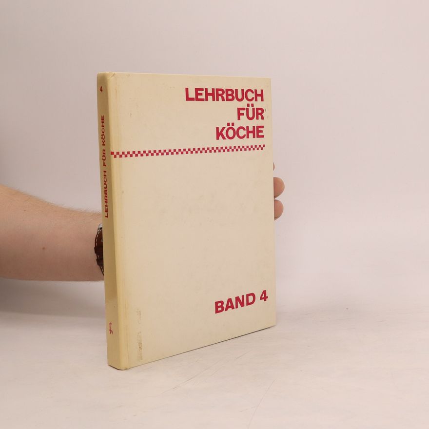 Kolektiv autorů Lehrbuch für Köche. Band 4