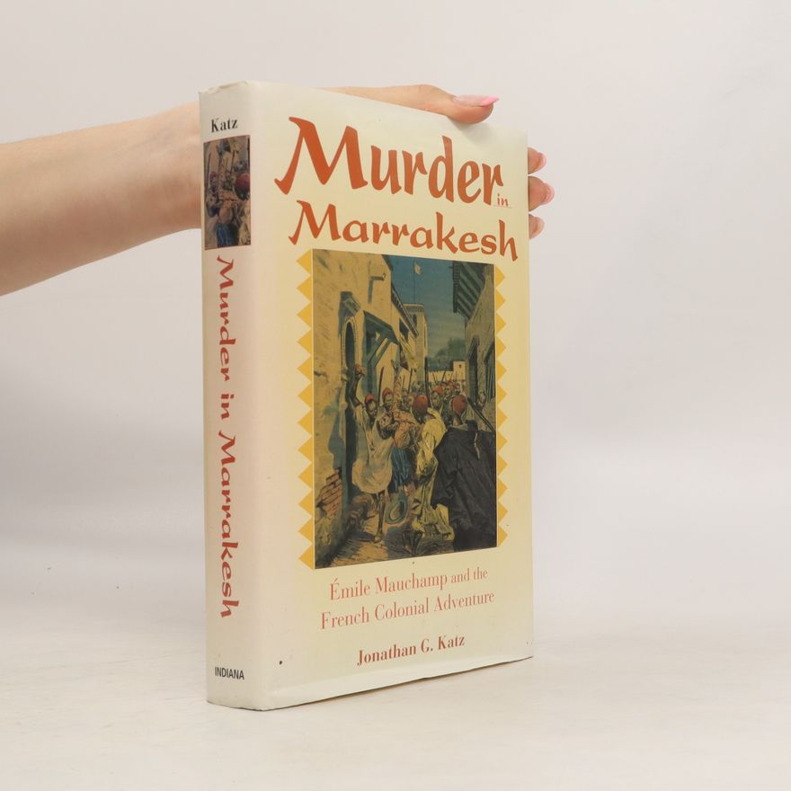 Jonathan G. Katz Murder in Marrakesh