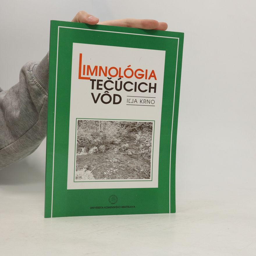 Iľja Krno Limnológia tečúcich vod