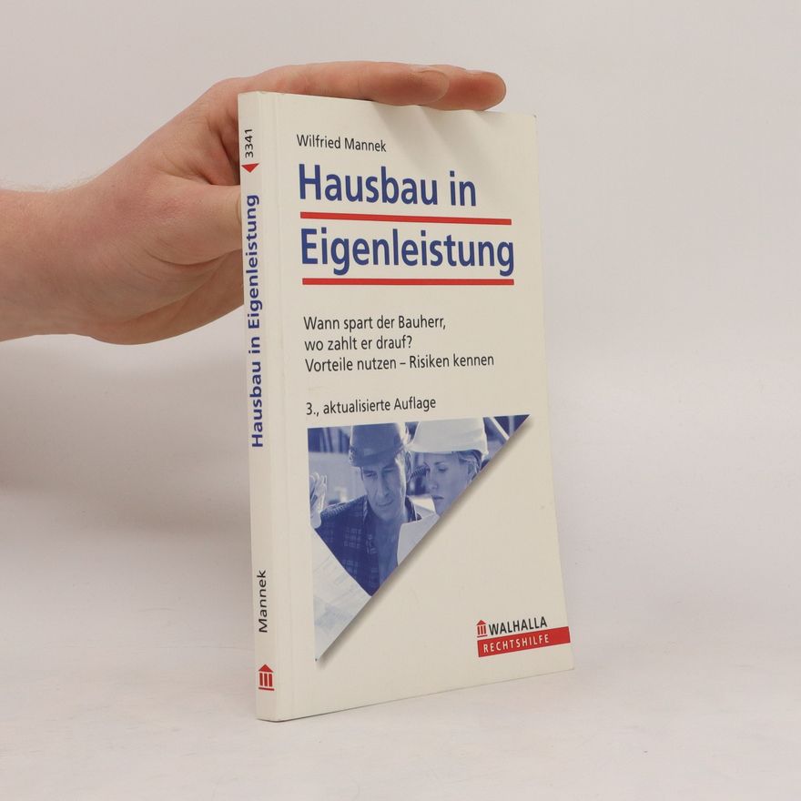 Wilfried Mannek Hausbau in Eigenleistung