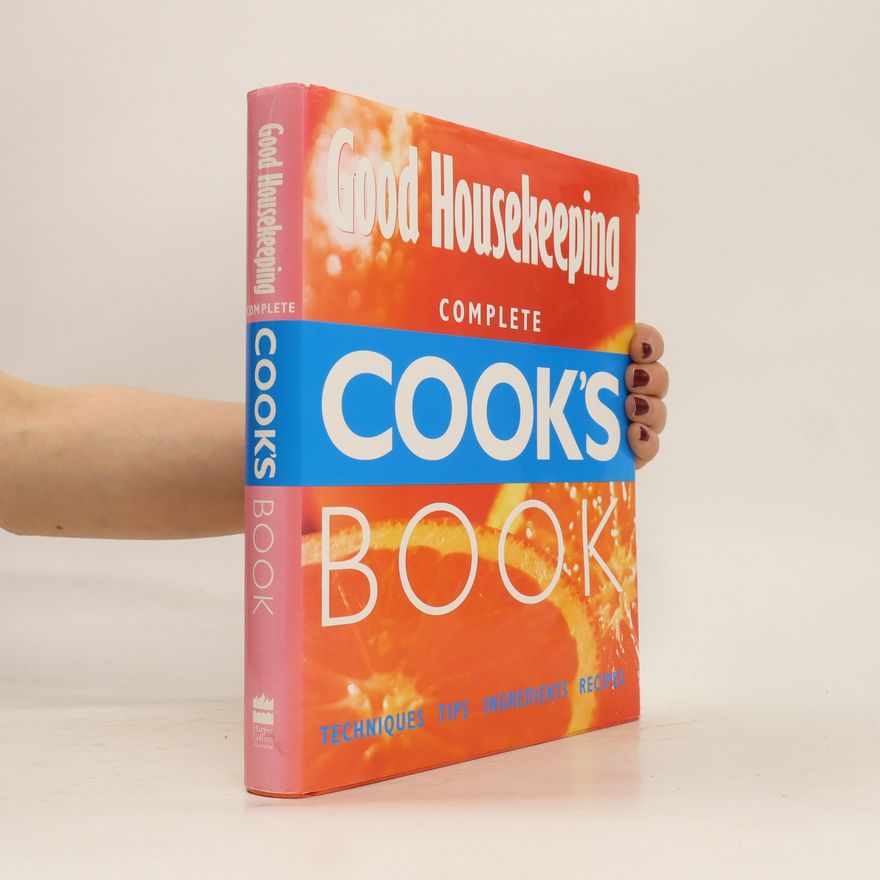 Christine Ingram Good Housekeeping Complete Cook's Book