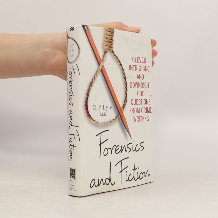 D.P. Lyle Forensics and Fiction